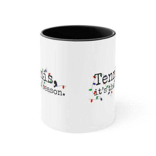 Two-Tone Accent Ceramic Mug 11oz - Tennis, it's the season. Holiday Lights (5 color options)