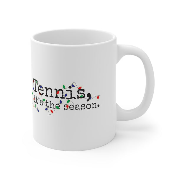 Tennis It's The Season with Holiday Lights 11oz Ceramic Mug
