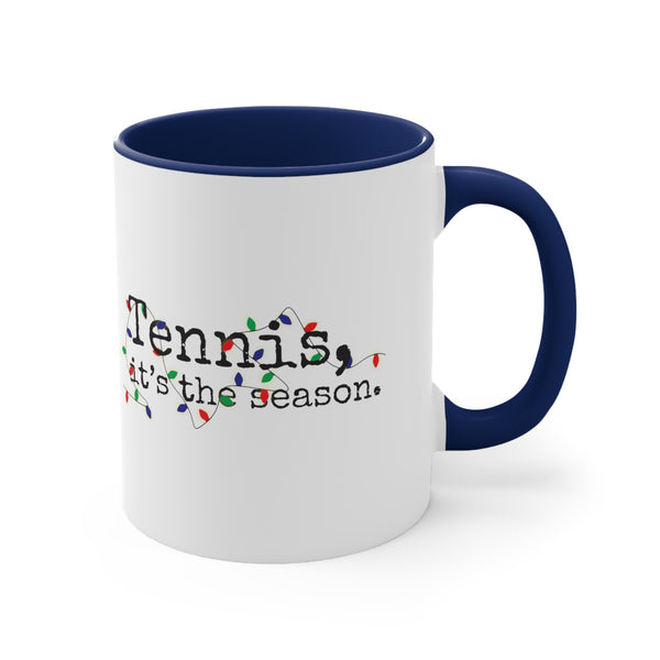 Two-Tone Accent Ceramic Mug 11oz - Tennis, it's the season. Holiday Lights (5 color options)