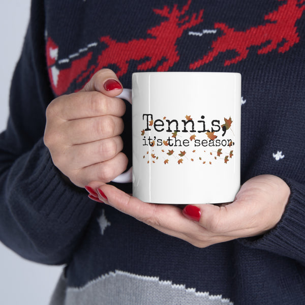 Tennis It's The Season with Autumn Leaves 11oz Ceramic Mug