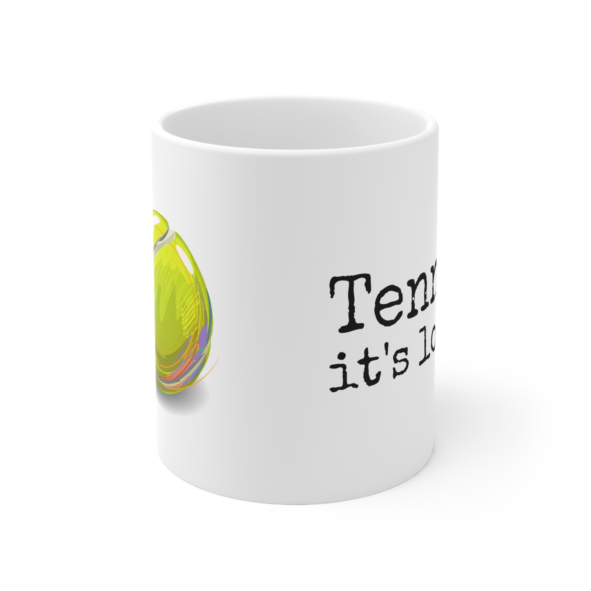 White Ceramic Mug 11oz - Tennis, it's love.