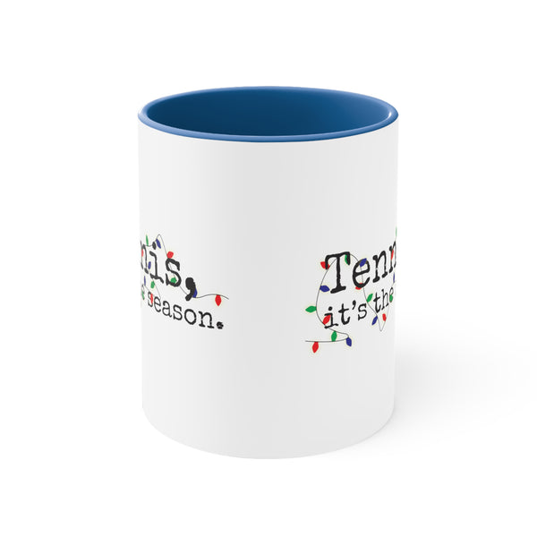 Two-Tone Accent Ceramic Mug 11oz - Tennis, it's the season. Holiday Lights (5 color options)