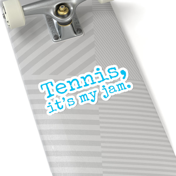 Tennis, it's my jam. Kiss-Cut Stickers (Soft Blue Text)